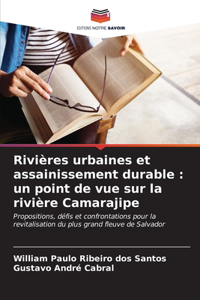 Rivières urbaines et assainissement durable