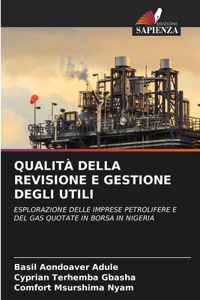 Qualità Della Revisione E Gestione Degli Utili