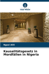 Kausalitätsgesetz in Mordfällen in Nigeria