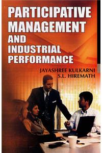 Participative Management and Industrial Performance