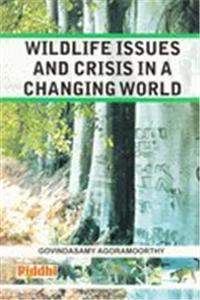 Wildlife Issues and Crisis in a Changing World