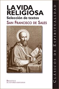La vida religiosa. Seleccion de textos