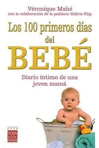 Los 100 Primeros Días del Bebé