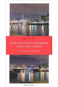 Introducing Denmark and the Danes