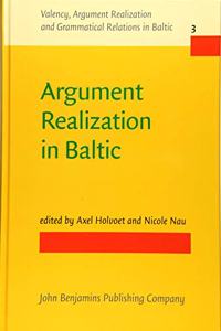 Argument Realization in Baltic