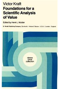 Foundations for a Scientific Analysis of Value
