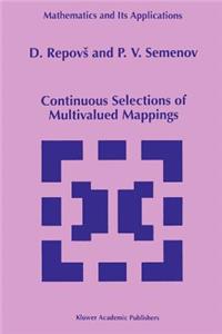 Continuous Selections of Multivalued Mappings