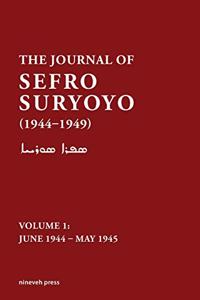 The Journal of Sefro Suryoyo, 1944-1949