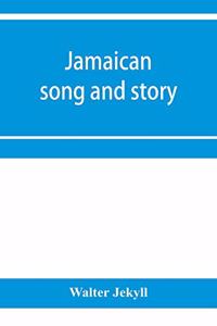 Jamaican song and story