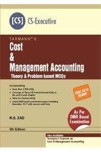 Cost & Management Accounting-Theory & Problem based MCQs (CS-Executive)(for June 2018 Exams)