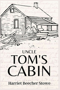 Uncle Tom's Cabin