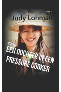ZuZu Een dochter in een pressure cooker