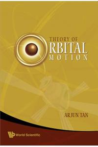 Theory Of Orbital Motion