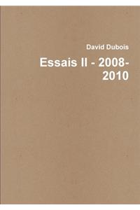 Essais II - 2008-2010