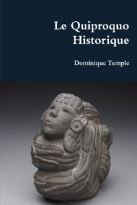 Le Quiproquo Historique