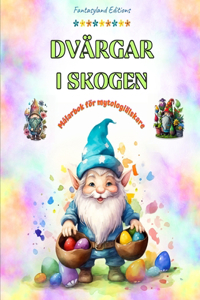 Dvärgar i skogen Målarbok för mytologiälskare Fantasiscener för tonåringar och vuxna