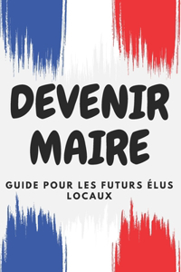 Devenir Maire