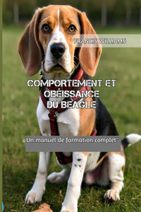 Comportement Et Obéissance Du Beagle