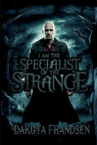 I am the Specialist of the Strange