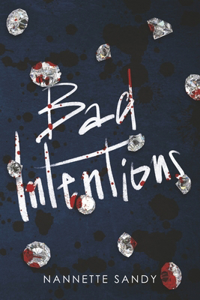 Bad Intentions