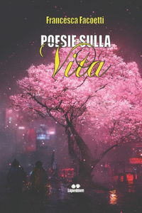 Poesie Sulla Vita