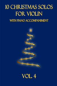 10 Christmas Solos for Violin with Piano Accompaniment