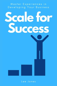 Scale for Success