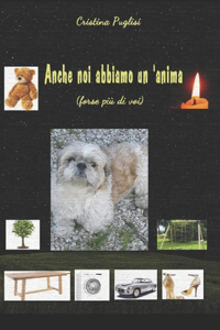 Anche noi abbiamo un'anima (forse più di voi)