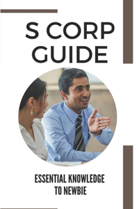 S Corp Guide