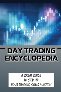 Day Trading Encyclopedia