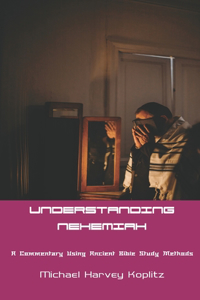 Understanding Nehemiah