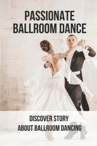 Passionate Ballroom Dance