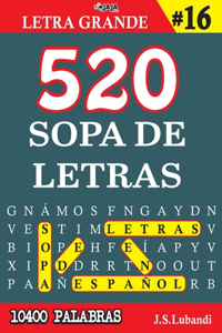 520 SOPA DE LETRAS #16 (10400 PALABRAS) - Letra Grande
