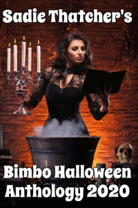 Sadie Thatcher's Bimbo Halloween Anthology 2020
