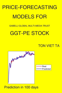 Price-Forecasting Models for Gabelli Global Multi-Media Trust GGT-PE Stock