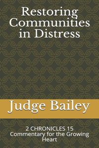 Restoring Communities in Distress