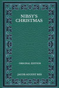 Nibsy's Christmas - Original Edition
