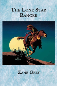 The Lone Star Ranger