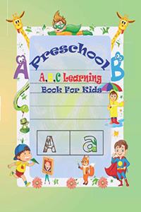 Preschool A, B, C Learning Book For Kids