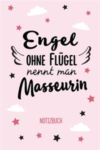 Engel ohne Flügel nennt man Masseurin