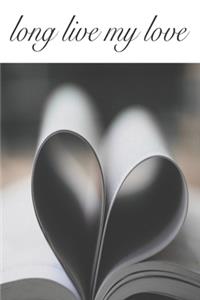 long live my love