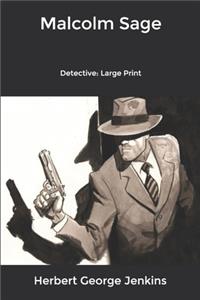 Malcolm Sage: Detective: Large Print