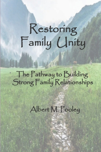 Restoring Family Unity