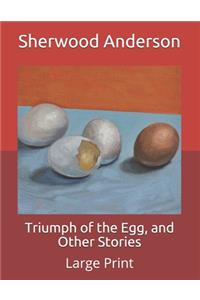 Triumph of the Egg, and Other Stories