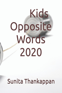 Kids Opposite Words 2020
