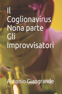 Il Coglionavirus Nona parte