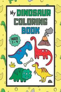 My Dinosaur Coloring Book