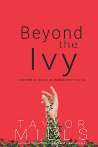 Beyond the Ivy