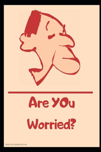 Are You Worried ?