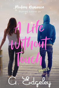 Life Without Touch